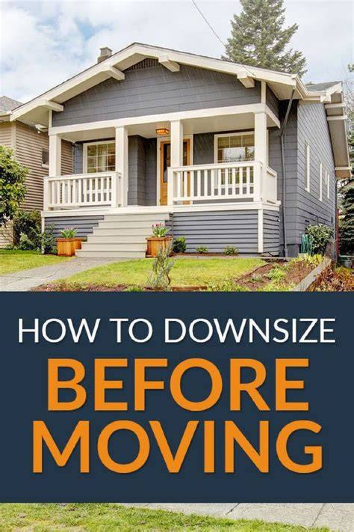 How do you downsize a house before moving?