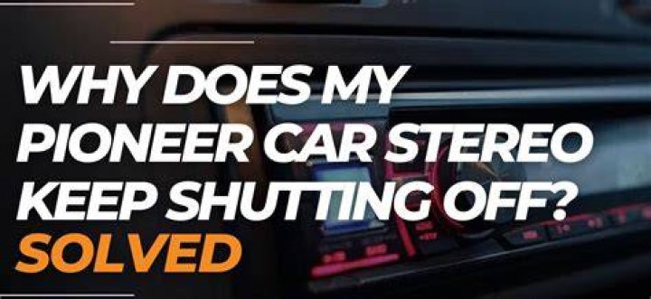 Why does my stereo turn off when I start my car?